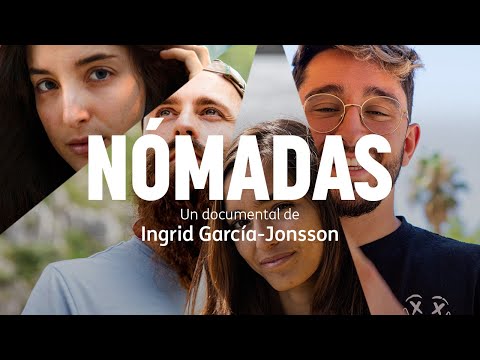 NÓMADAS, el documental