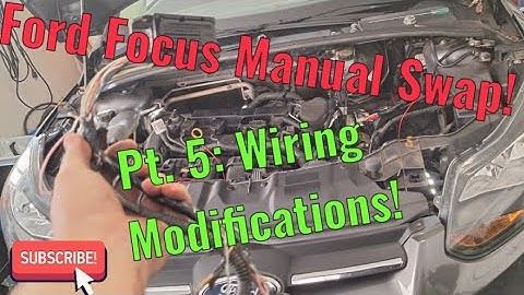 Ford Focus MANUAL SWAP! Pt. 5 | Wiring Harness Work!