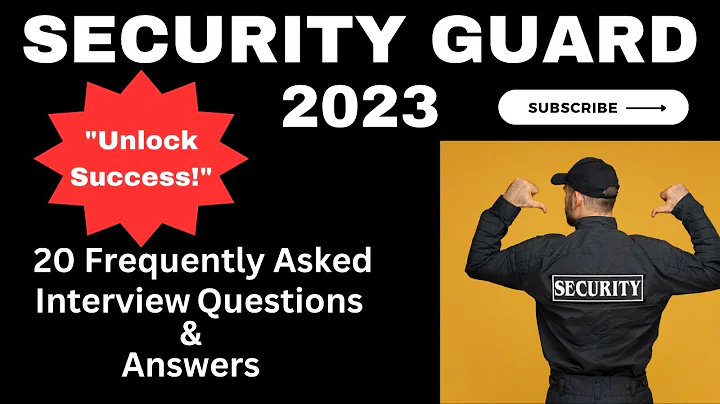 Security Guard Interview Guide 2023: 20 Essential Questions & Model Answers!