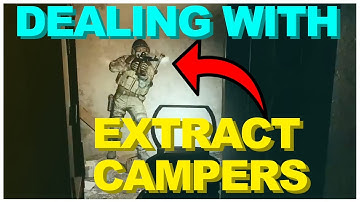 How To Counter Extract Campers in Escape from Tarkov