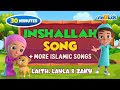 Inshallah Song   more Islamic Songs | Laith, Layla & Zaky
