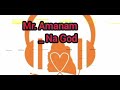 MR. AMANAM _NA GOD