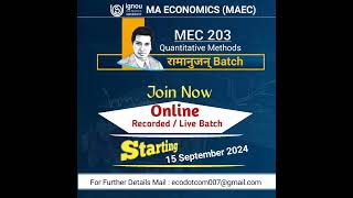 IGNOU MA ECONOMICS MAEC| MEC 203 Quantitative Methods online Recorded Classes