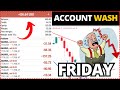 🟢 forex account washout why ? Friday 2025