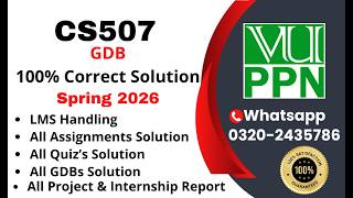 CS507 GDB 100% Correct Solution Spring 2026 CS507 GDB Solution 2026 #cs507 #vuppn