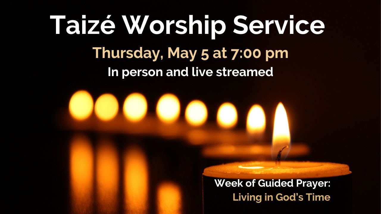 Taize Scripture Taize Worship Liturgy _ Taizé – SKNI