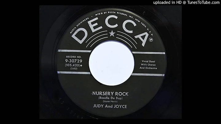 Judy And Joyce - Nursery Rock (Beedle De Bop) (Dec...
