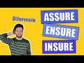 Diferencia Assure Ensure Insure en inglés con oraciones en contexto · Aprende inglés