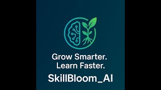 SkillBloom_AI- Personalized Learning Paths for Social Good | Katy Youth Hacks 2025 Submission