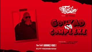 DJ TYSON ft. MC TZWAZO - GOUYAD 100 COMPLEXE ( NEW KOMPA GOUYAD 2021 )