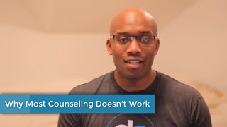 Why Most Counseling Doesn