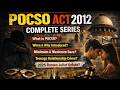 POCSO Act Explained: Part 1 | Why This Law is Destroying Young Love