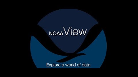 Tutorial: NOAA View Global Data Explorer