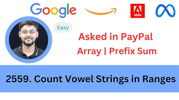 LeetCode 2559 Count Vowel Strings in Ranges | Prefix | Array | Asked in PayPal