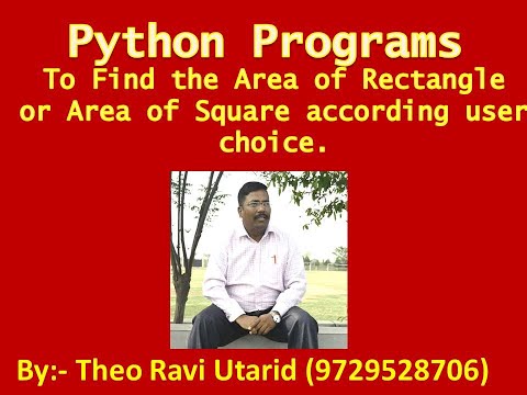 Python Program to find the area of rectangle or area of square by user choice.