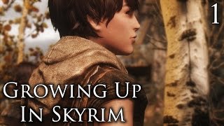 Skyrim Mods: Growing Up In Skyrim (WIP) - Part 1