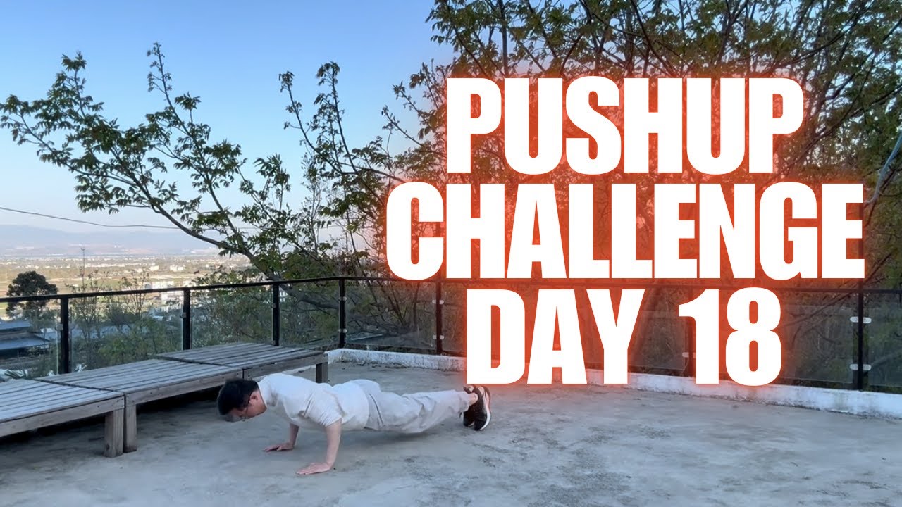Pushup Challenge: Day 18 - YouTube