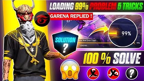 99% Loading problem Solve FF 😎 | Game Match Not Start Problem | Free Fire Stuck At 99 | ff problem🤔🤠