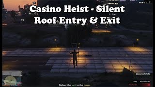 GTA Casino Heist - Silent & Sneaky - Roof entry and exit - Diamonds!