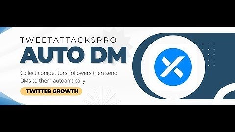 How to Grow Your Twitter Fast | Auto Mass Direct Message Competitor’s Followers