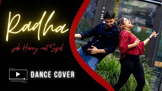 Radha - Jab Harry Met Sejal | Dance Cover | Agustya Chandra & Farhein Akmal