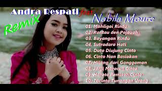 Minang Remix || Andra Respati & Nabila Moure terbaru 2019