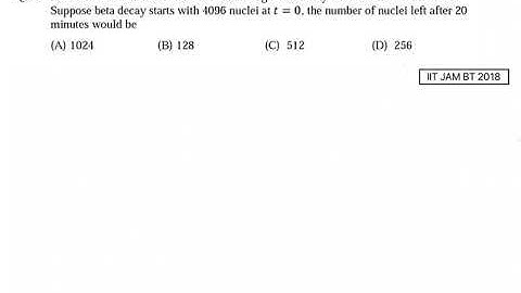 Radioactivity | Problem 2 | IIT JAM BT 2018 solved | Qs. no. 23 & 60
