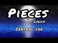 Pieces Lyrics Central Cee