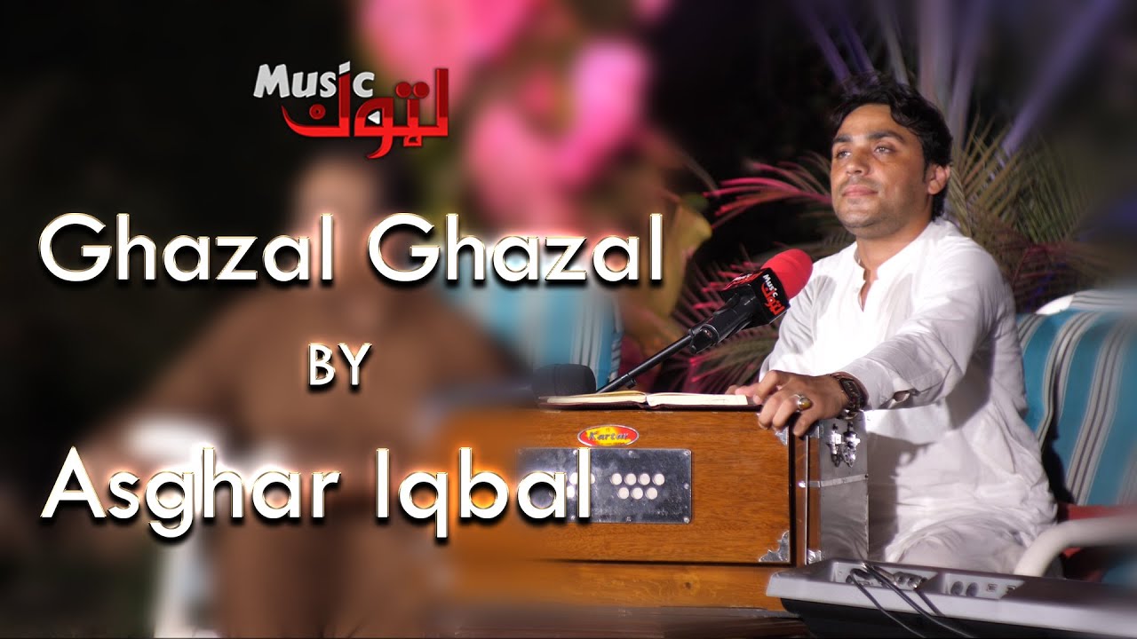 Pashto New Song  Ghazal Ghazal  Asghar Iqbal  By Latoon Music  2023