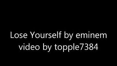 Eminem lose your self