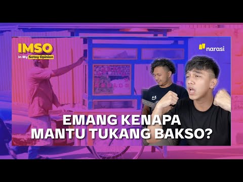 Memang Kenapa Mantu Tukang Bakso? | In My Sotoy Opinion