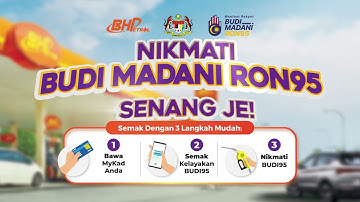 Cara menikmati BUDI95 di BHPetrol