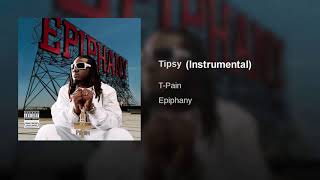 T-Pain - Tipsy (Instrumental) HIGH QUALITY [Extended intro]