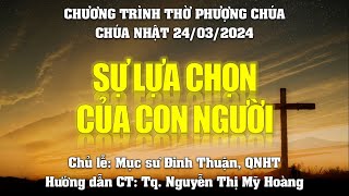 HTTL PHAN THIẾT - Chương Trình Thờ Phượng Chúa - 24/03/2024