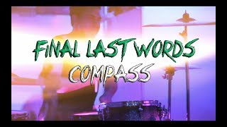 Watch Final Last Words Compass video