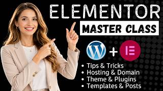 Welcome to WordPress Masterclass Using Elementor Tips and Tricks from Zero to Hero