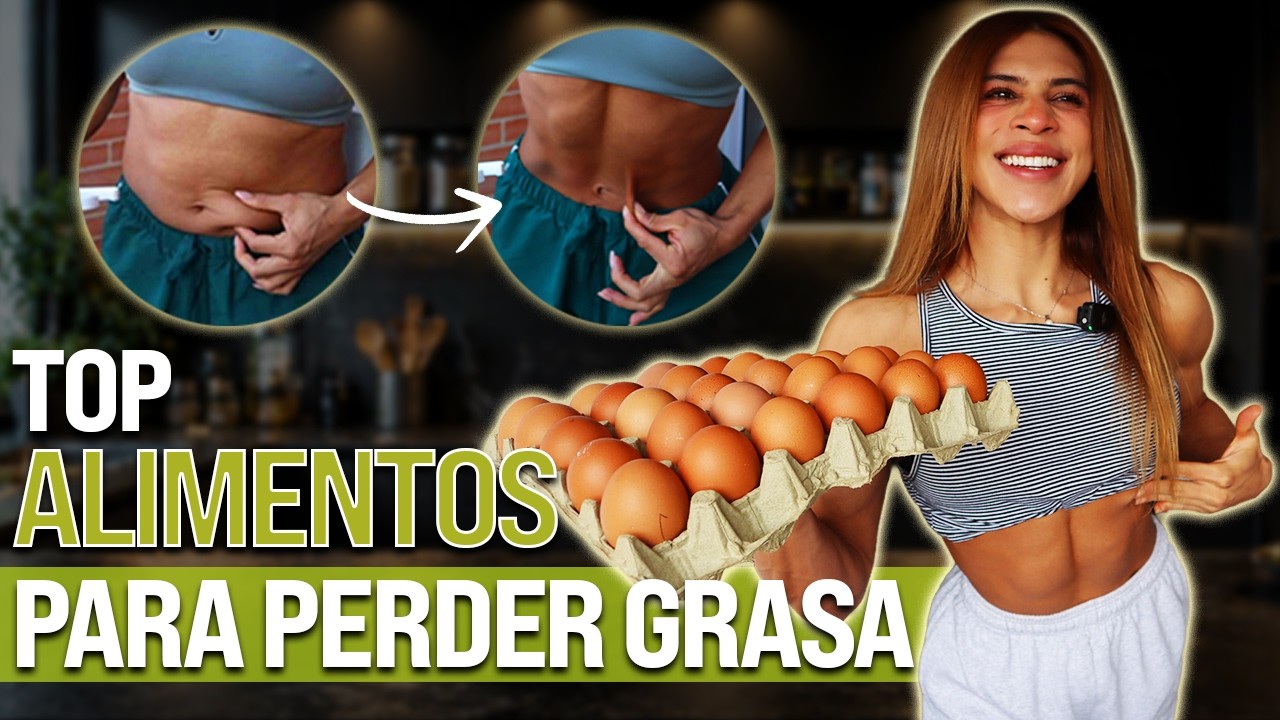 TOP ALIMENTOS PARA PERDER GRASA MEJORES QUE LAS DIETAS EXTREMAS!