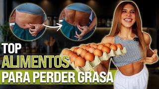 TOP ALIMENTOS PARA PERDER GRASA MEJORES QUE LAS DIETAS EXTREMAS!