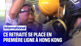 À 85 ans, ce retraité se dresse entre la police et les manifestants pro-démocratie à Hong Kong