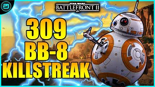 Star Wars Battlefront 2 309 BB-8 Killstreak/Gameplay