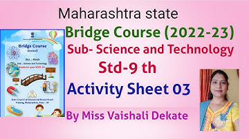 #std-9th#Bridge Course 2022-23# Science and Technology # Activity Sheet 03#
