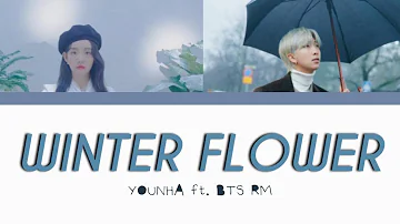 YOUNHA (ft. RM) - WINTER FLOWER