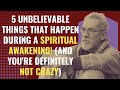 5 unbelievable things that happen during a spiritual awakening and youre definitely not crazy