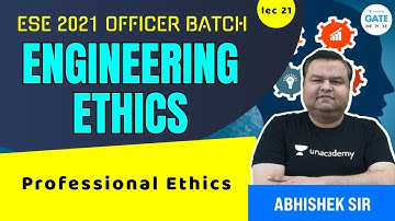 Professional Ethics  | L:21 | Engineering Ethics | ESE 2021 OFFICERS BATCH