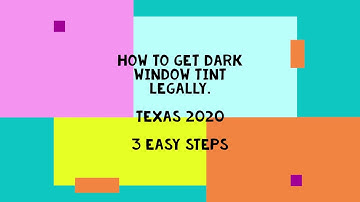 How to get Darker Window Tint - Legally / Texas 2020