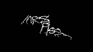 Mrs. Piss (Chelsea Wolfe &amp; Jess Gowrie) – Nobody Wants to Party With Us
