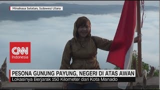 Bak Negeri Di Atas Awan Inilah Pesona Gunung Payung Di Desa Poopo
