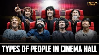 Types Of People In Cinema Hall Comedy Video Mohak Meet