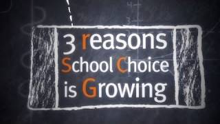 3 Reasons School Choice is Growing