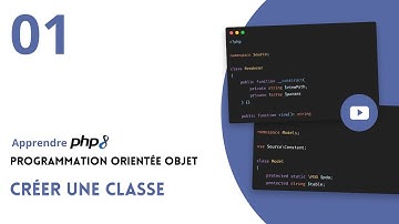 PHP 8 - Programmation Orientée Objet - #01 Créer une classe